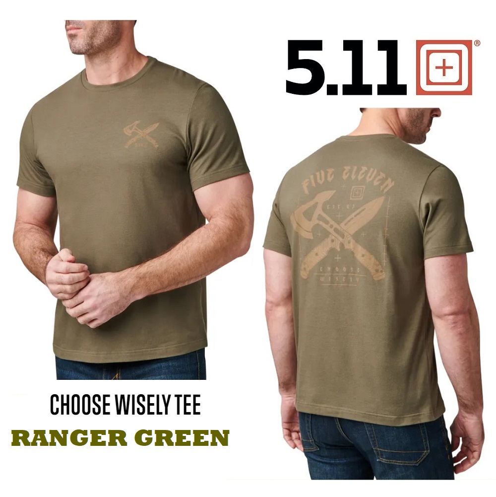 5.11 CHOOSE WISELY T-SHIRT RANGER GREEN (76149)