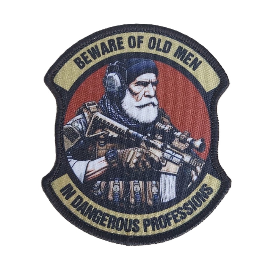 BEWARE OF OLD MAN IN DANGEROUS PROFESSIONS Patch
