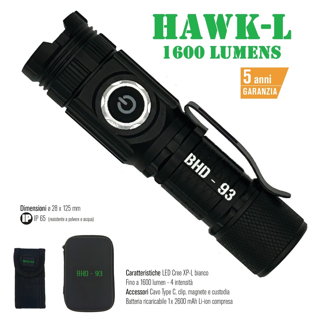 BHD‑93 Hawk‑L Pocket Flashlight – Torcia LED Ricaricabile USB-C -1600 Lumen – Base Magnetica (LIN003L)