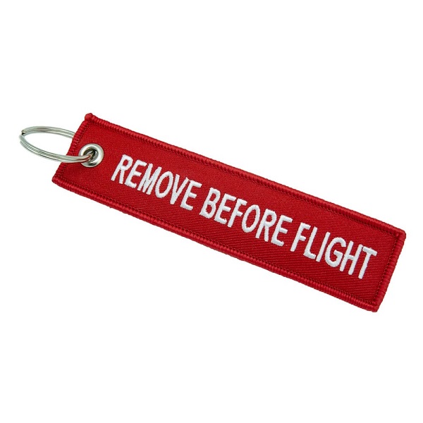 "REMOVE BEFORE FLIGHT" Keychain - portachiavi ricamato ambo i lati