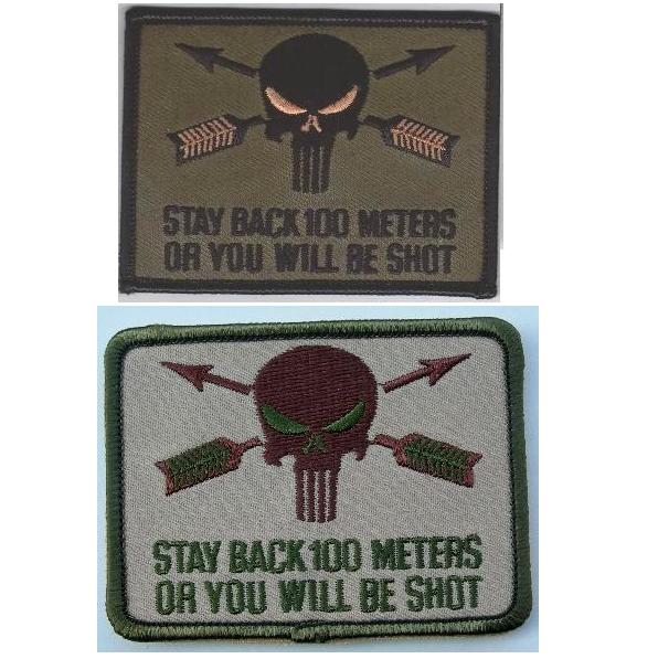 "Stay Back100 meters.." patch